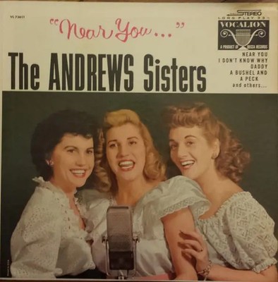 The Andrews Sisters Near You... MCA Records Vinyl LP