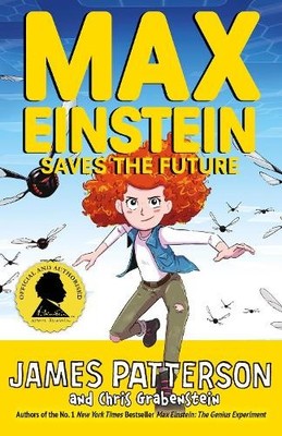 James Patterson Max Einstein: Saves the Future (Paperback) (UK IMPORT)