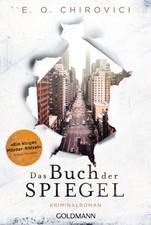 Das Buch der Spiegel [German] by Chirovici, E. O. [Paperback]