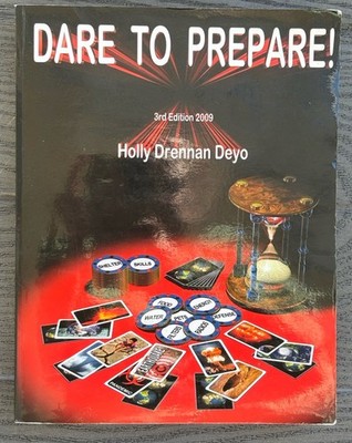 Dare to Prepare 3rd Edition 2009 by Holly/Drennan Deyo (2008, Trade Paperback)