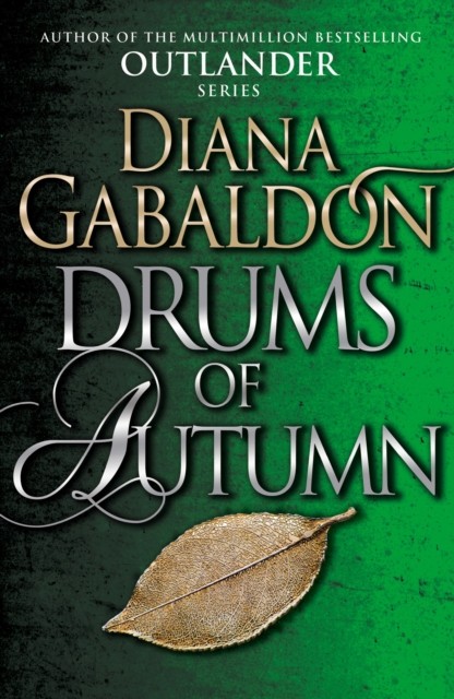 Drums Of Autumn (Outlander 4) by Diana Gabaldon (Paperback Book)