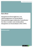 Integrationsschwierigkeiten Von Arbeitsmigranten In Deutschland. Herausforderung