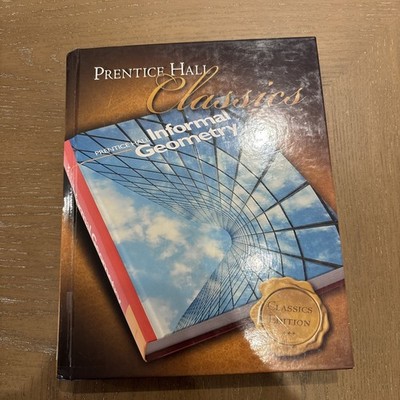 Prentice Hall Classics: Informal Geometry Classic Edition by Philip L. Cox