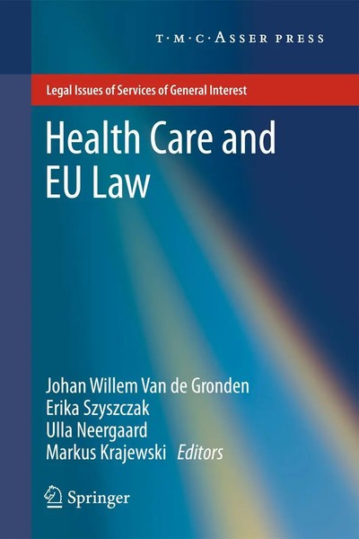 Health Care And Eu Law Johan Willem Van De Gronden (U. A.) Taschenbuch Xxii 2013-image