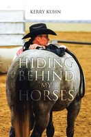 Hiding Behind My Horses Kerry Kuhn Taschenbuch Englisch 2019 Christian Faith
