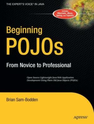 Beginning Pojos: Lightweight Java Web Development Using Plain Old Java Obje...