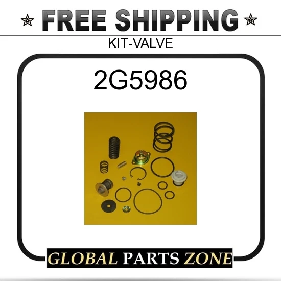 2G5986 - KIT-VALVE for Caterpillar (CAT) | eBay