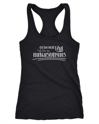 Ladies Tank Top I'm Not Lazy I'm In Power Saving Racerback Tank