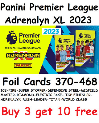 Panini Adrenalyn XL Premier League 2023 Foil Shiny 370-468 ALLE KARTEN AUF LAGER
