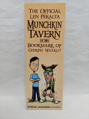 The Official Len Peralta Munchkin Tavern 2016 Bookmark Of Geeking Weakly Promo 