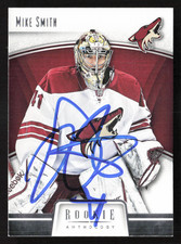 Mike Smith Signed 2013-14 Rookie Anthology Hockey Card #72 Arizona Coyotes. rookie card picture