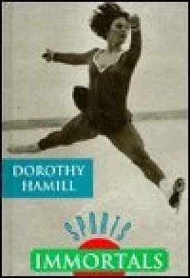 Dorothy Hamill (Sports - Hardcover, by Sanford William R.; - Acceptable