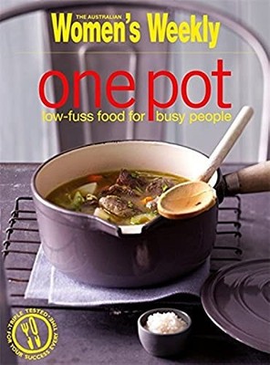 One Pot (The Australian Women's Week by The Australian Women's Weekly 1863967931