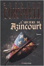 arciere di azincourt cornwell bernard 8830427144