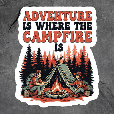 Camping sticker vinyl decal adventure is where the campfire is forest tent