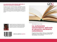 La AutonomíA Universitaria Aplicada Al Derecho Societario Colombiano Arrieta