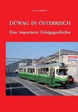 DÜWAG in Österreich. Ernst Lassbacher