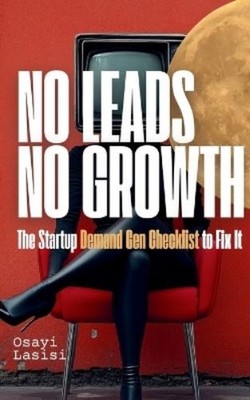 Osayi Lasisi No Leads No Growth (Taschenbuch)
