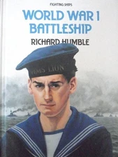 WORLD WAR I BATTLESHIP (FIGHTING SHIPS) By Richard Humble & Doug Harker