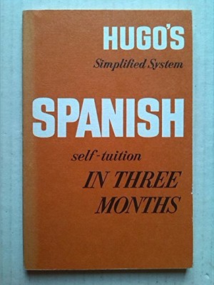 Spanish in Three Months by  0852850158 FREE Shipping