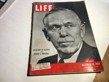 LIFE MAGAZINE. December 18, 1950. Secretary Of Defense - George C. Marshall LIFE MAGAZINE. December 18, 1950. Secretary Of Defense - George C. Marshall
