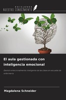 El Aula Gestionada Con Inteligencia Emocional Magdalena Schneider