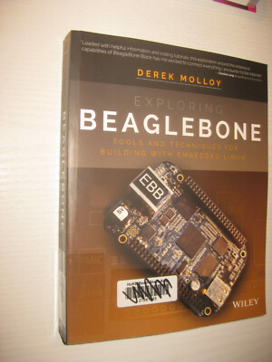 Exploring BeagleBone: Tools and Techniques for Building With Embedded Linux 2014