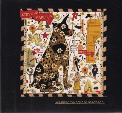 Steve Earle  / Washington Square Serenade   (NEU)