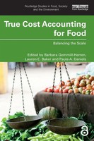 True Cost Accounting For Food Balancing The Scale Barbara Gemmill-Herren (U. A.)