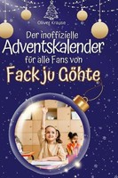 Der Inoffizielle Adventskalender FüR Alle Fans Von Fack Ju GöHte Oliver Krause