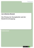 Lars Johannes Nowack | Das Prinzip Der ExemplaritäT Und Der Kinderforschungstag