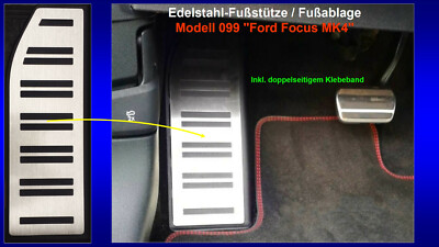 Fußstütze Alupedal Fußablage Ford Focus MK4 ST Titanium Active Vignale Edelstahl