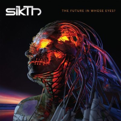 Sikth The Future in Whose Eyes? (CD) Album