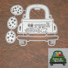 Happy Easter Pickup Truck w Spotted Eggs Cutting & Embossing Dies – Spring Bunny