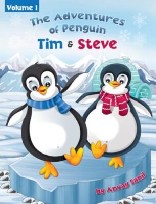 The Adventures of Penguin Tim & Steve by Sanil, Anvay, Like New Used, Free sh...