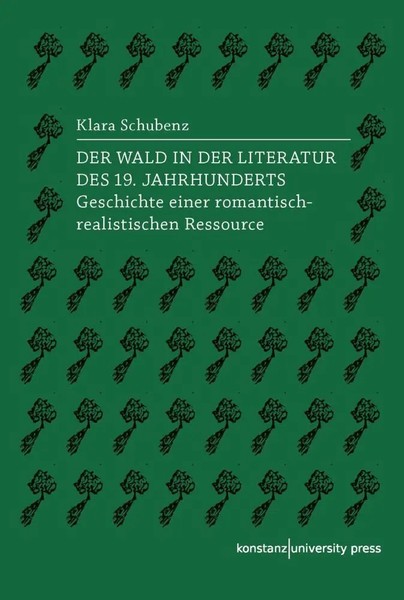 Der Wald In Der Literatur Des 19. Jahrhunderts | Klara Schubenz | Deutsch | Buch-image