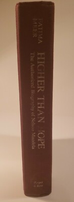 Higher Than Hope First US Edition By Fatima Meer Authorized Bio Nelson Mandela