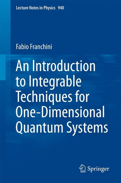 An Introduction To Integrable Techniques For One-Dimensional Quantum Systems Xii-image