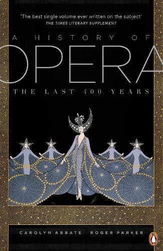A History Of Opera : The Last Four Hundred Years Carolyn Abbate - Image 6