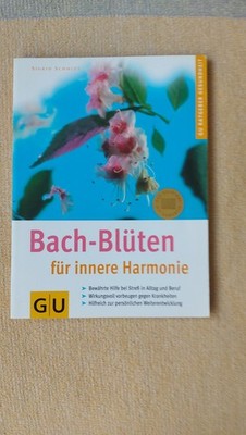 Bach-Blüten für innere Harmonie, Buch, GU, Sigrid Schmidt, super, siehe Bilder.