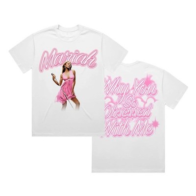 2 Sides Mariah Carey Why You So Obsessed With Me Shirt Unisex S-5XL 1R434