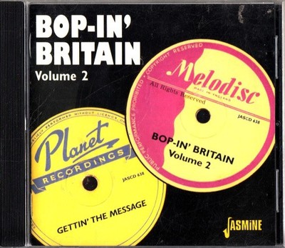 Bop in Britain, Vol. 2: Gettin' the Message by Various Artists [CD]