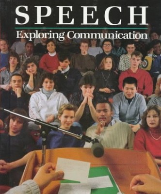 Speech: Exploring Communicatio - VERY GOOD