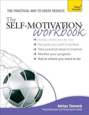 The Self-Motivation Workbook (Teach Yourself: Health & New Age) - GOOD