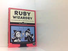 Ruby Wizardry: An Introduction to Programming...