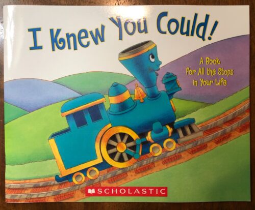 I Knew You Could! A Book for All the Stops in Your Life - Paperback -NEW