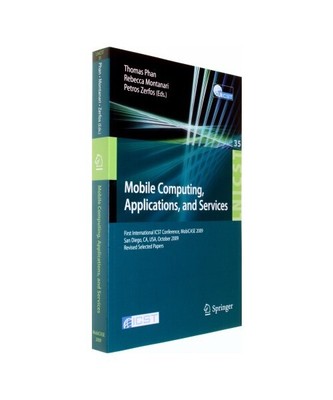 Mobile Computing, Applications, and Services: First International ICST Conferenc