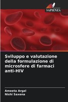 Ameeta Argal (U. A.) | Sviluppo E Valutazione Della Formulazione Di...