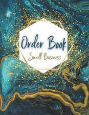Order Book Small Business: Daily Sales Log Book. Purchase Orders Tracker for On