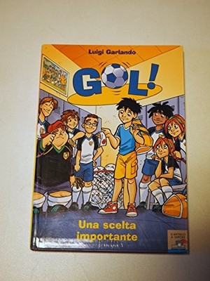 Una scelta importante By Luigi Garlando